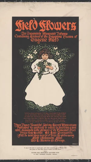 Field Flowers: An Exquisitely Illustrated Volume Containing Sixteen of the Happiest Poems of Eugene Field